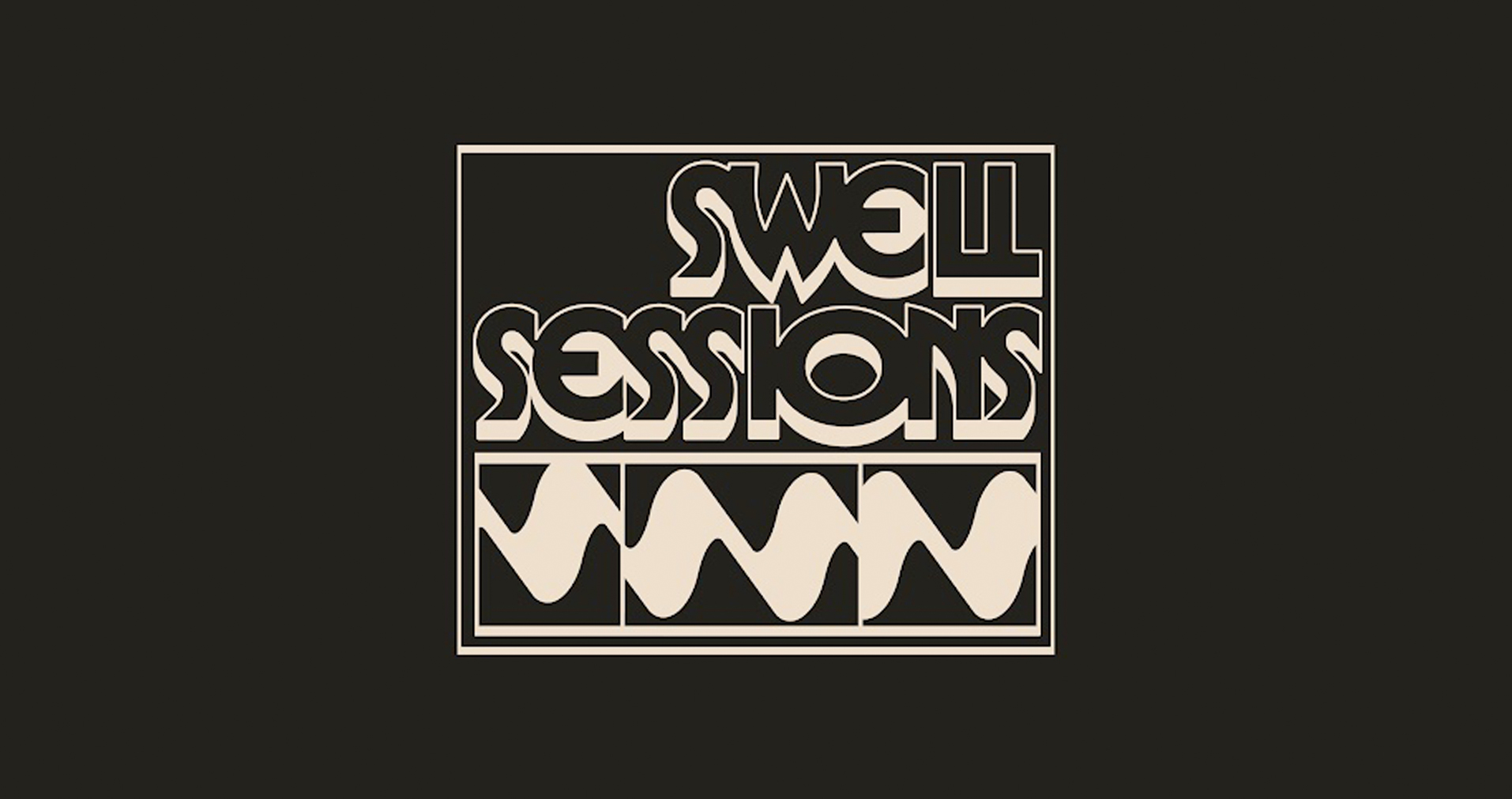 Swell Sessions
